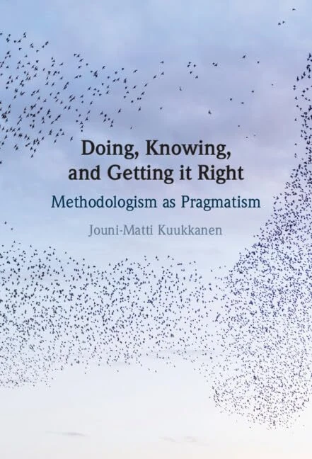 Doing, Knowing, and Getting it Right: Methodologism as Pragmatism