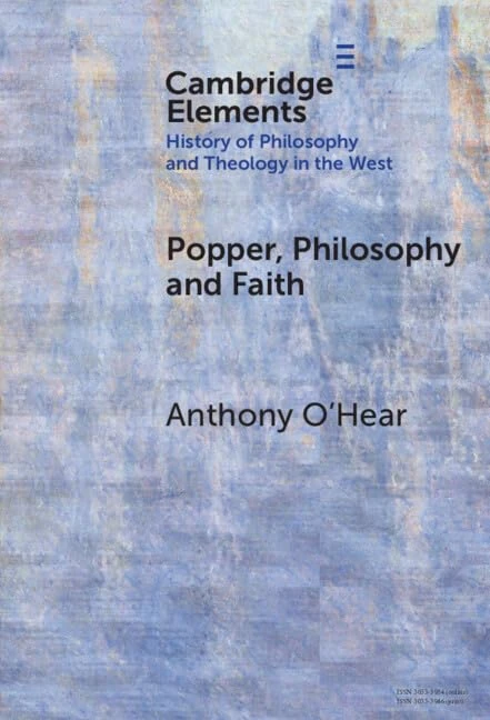 Popper, Philosophy and Faith (Elements In the History of Philosophy and Theology in the West)