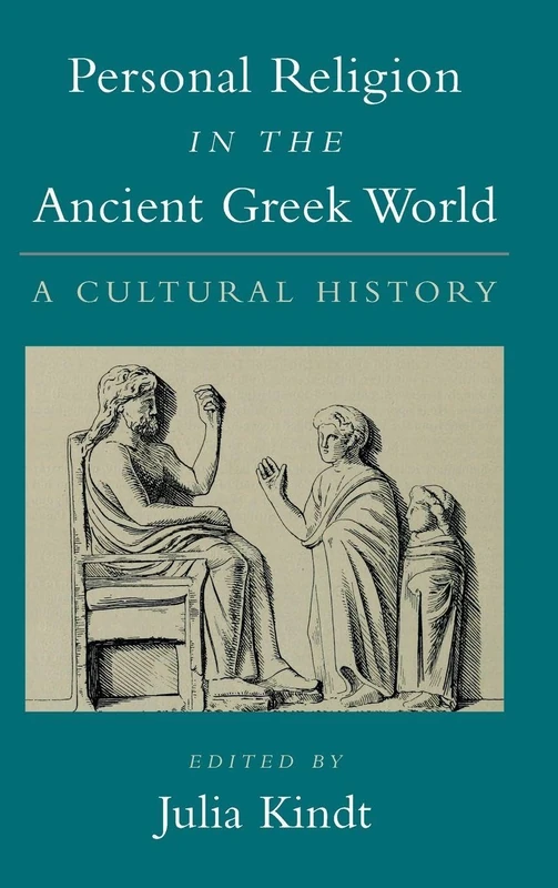 Personal Religion in the Ancient Greek World: A Cultural History