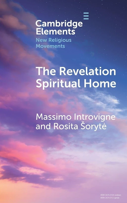 The Revelation Spiritual Home: The Revival of African Indigenous Spirituality (Elements in New Religious Movements)
