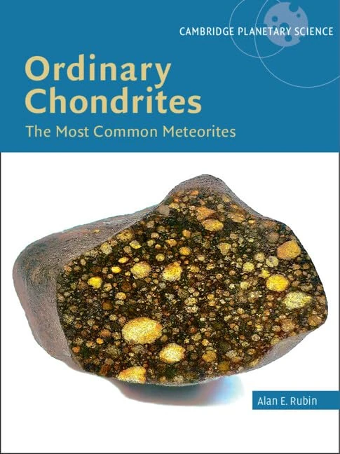 Ordinary Chondrites - Cambridge Planetary Science Book