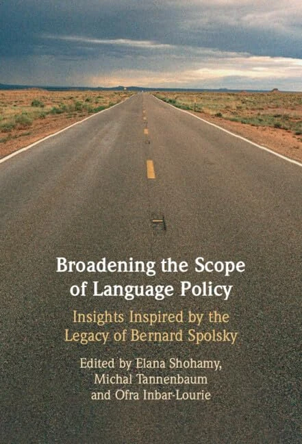 Broadening the Scope of Language Policy: Insights Inspired by the Legacy of Bernard Spolsky