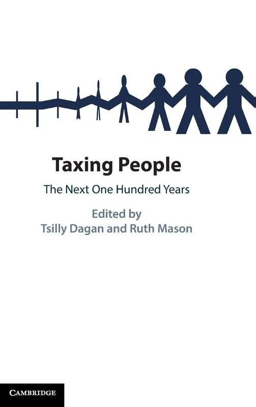 Taxing People: The Next One Hundred Years