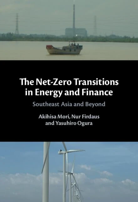 The Net-Zero Transitions in Energy and Finance: Southeast Asia and Beyond
