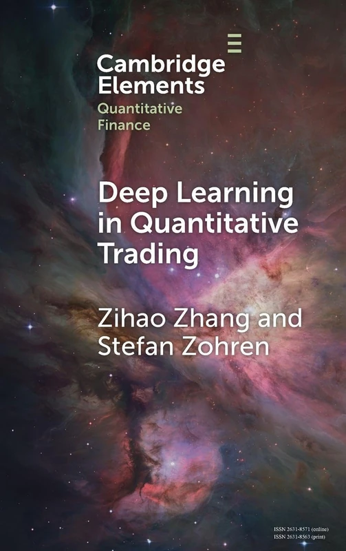 Cambridge Deep Learning in Quantitative Trading Book