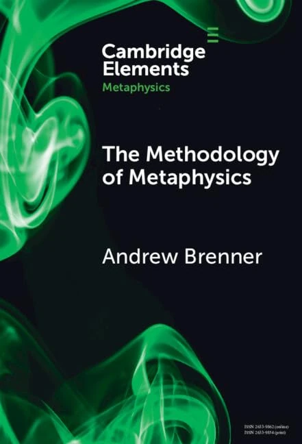 The Methodology of Metaphysics (Elements in Metaphysics)