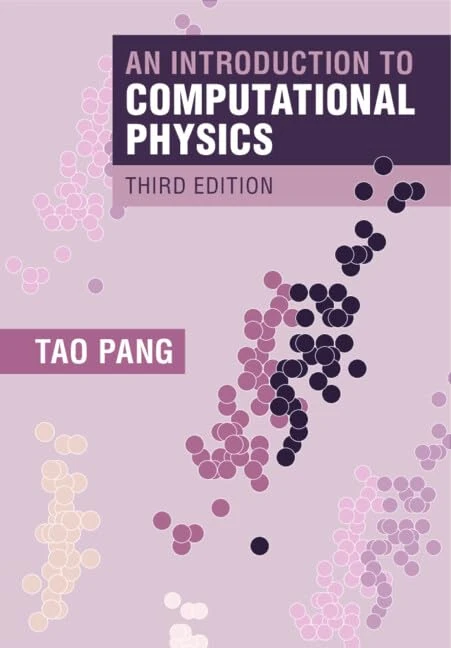 An Introduction to Computational Physics