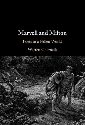 Marvell and Milton: Poets in a Fallen World