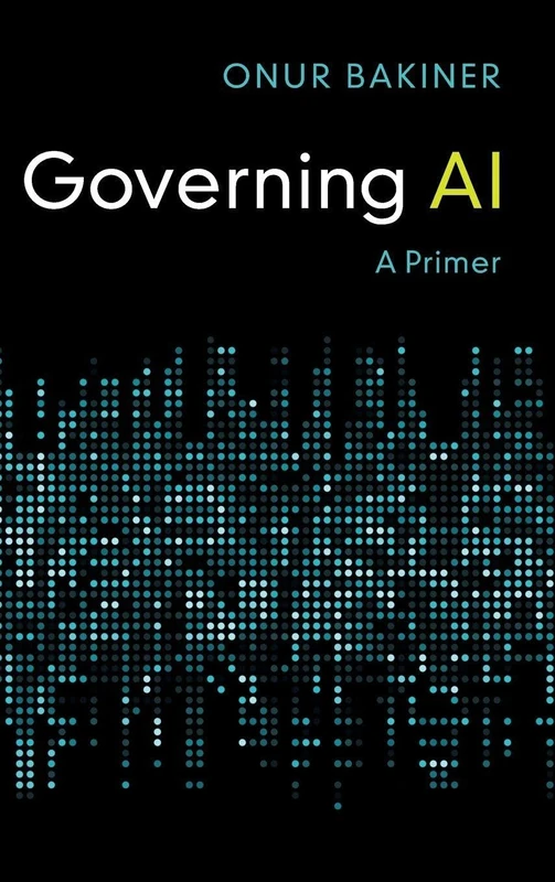 Governing AI: A Primer