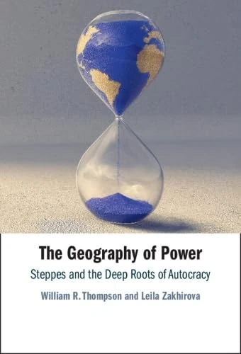 The Geography of Power: Steppes and the Deep Roots of Autocracy