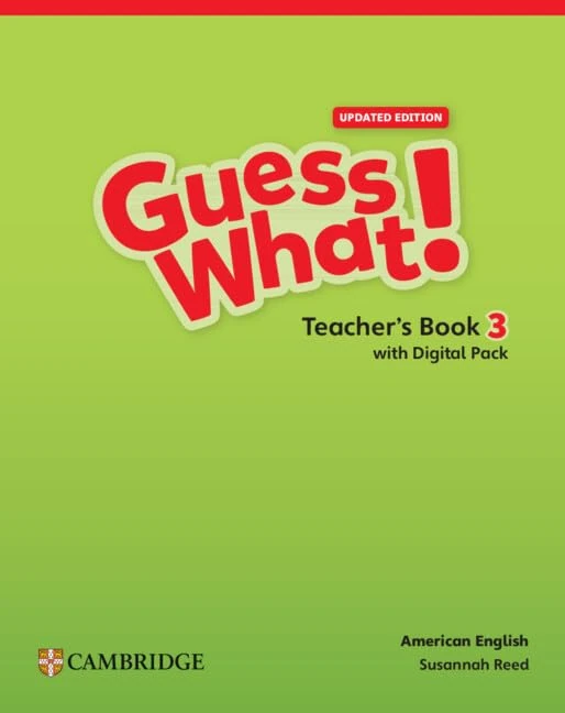 Guess What! American English Level 3 Teacher's Book with Teacher's Digital Pack Updated