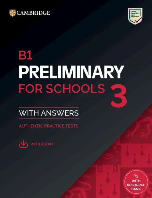 B1 Preliminary for Schools 3 Student's Book with Answers with Digital Pack (PET Practice Tests)