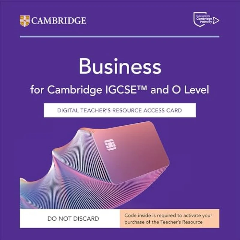 Cambridge IGCSE™ and O Level Business Digital Teacher's Resource Access Card (Cambridge International IGCSE)