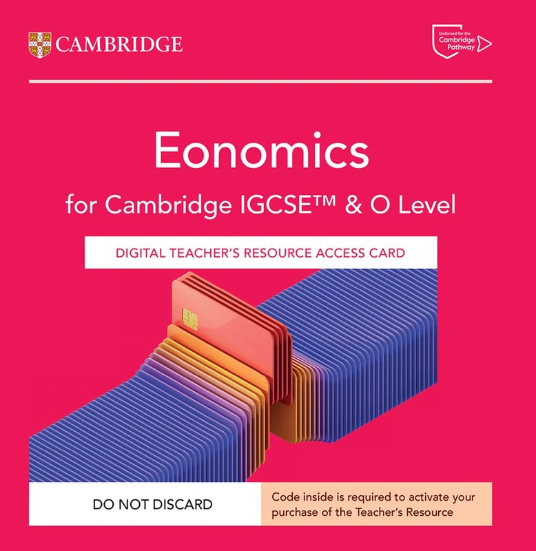Cambridge IGCSE™ and O Level Economics Digital Teacher's Resource Access Card (Cambridge International IGCSE)