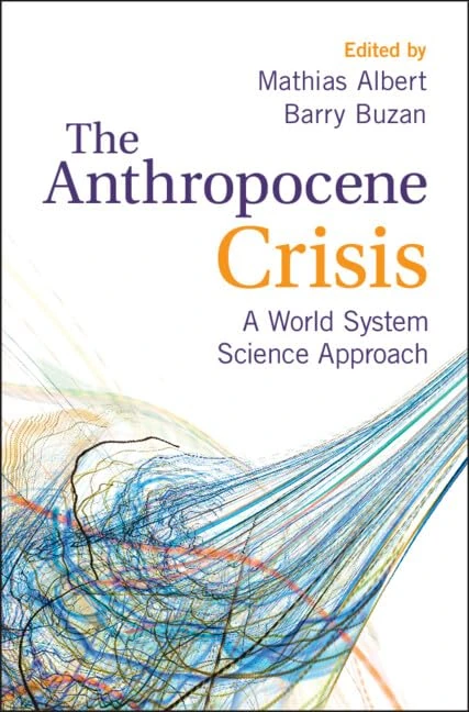 The Anthropocene Crisis: A World System Science Approach