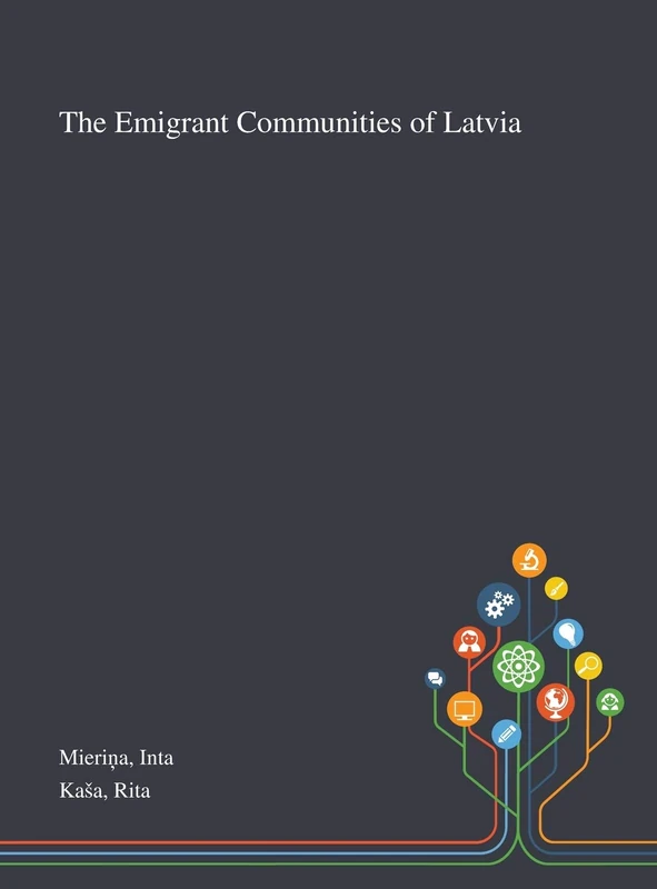The Emigrant Communities of Latvia