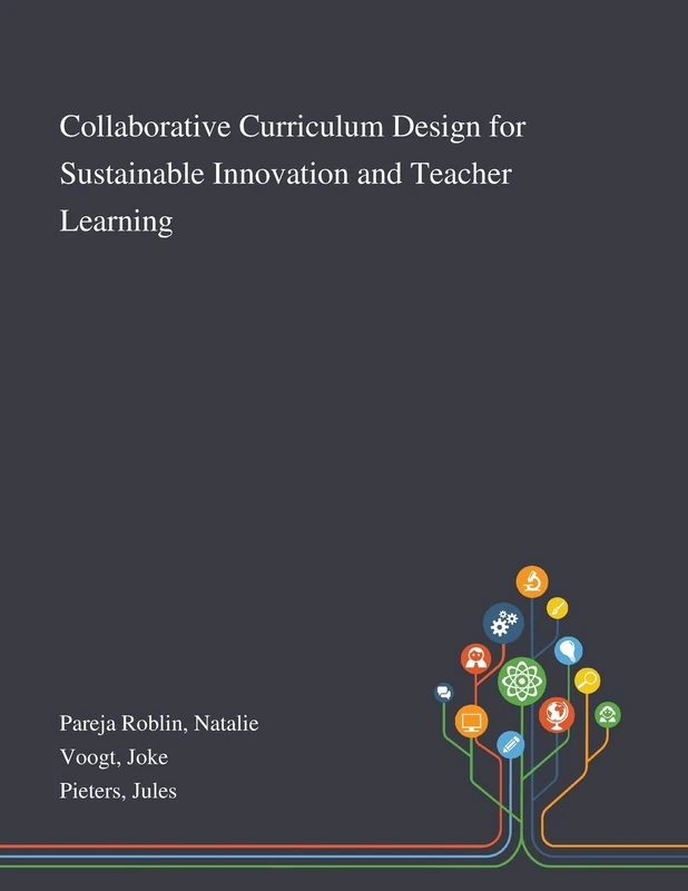 Collaborative Curriculum Design for Sustainable Innovation and Teacher Learning