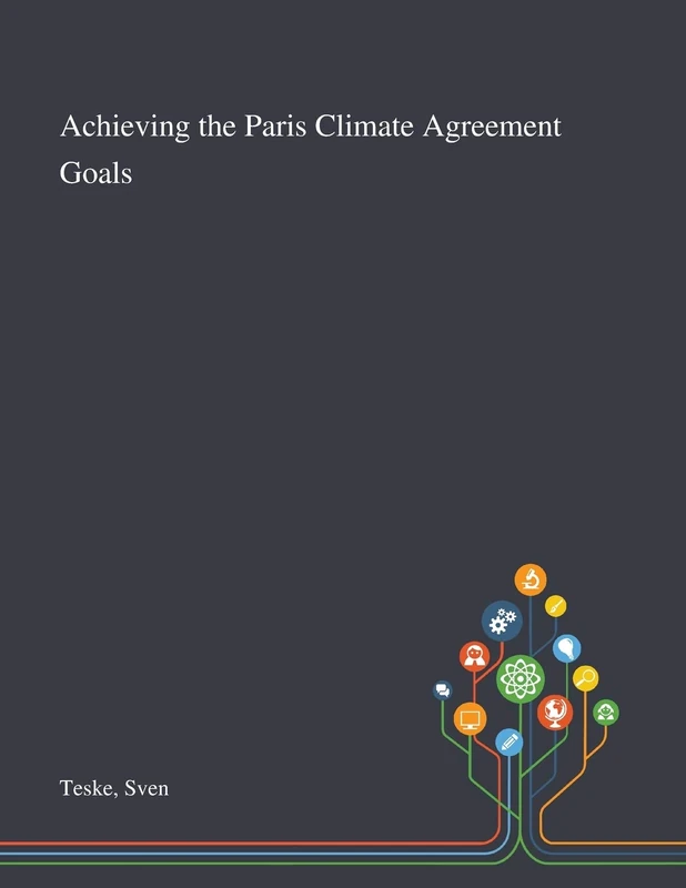 Achieving the Paris Climate Agreement Goals