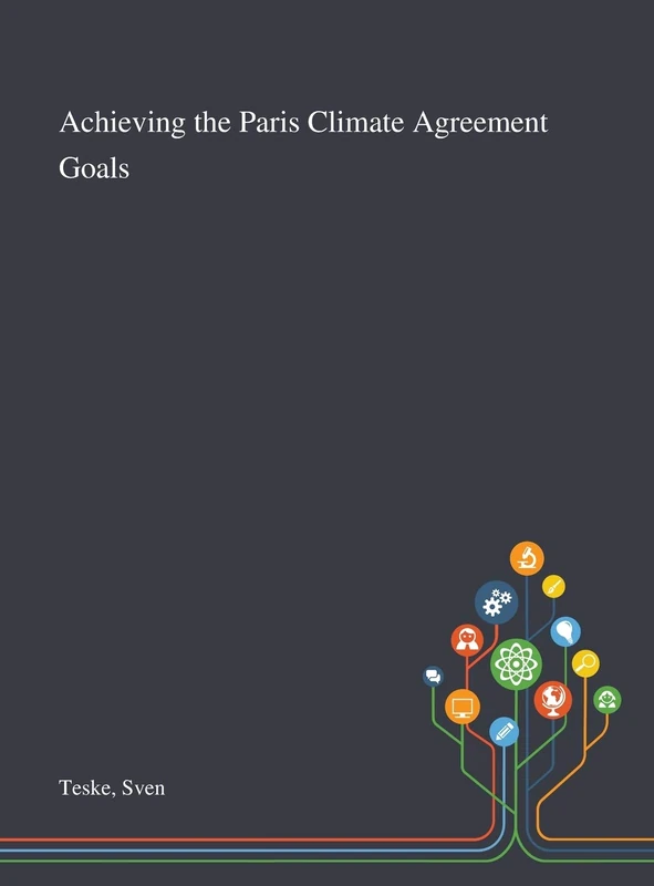 Achieving the Paris Climate Agreement Goals