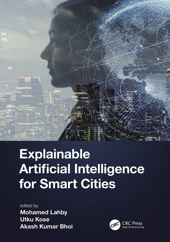 Explainable Artificial Intelligence for Smart Cities