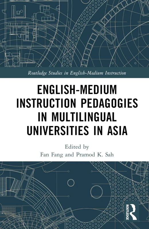 Routledge English-Medium Instruction Pedagogies in Asia Book