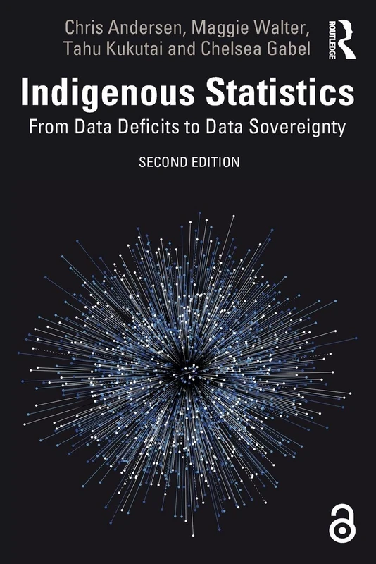 Indigenous Statistics: From Data Deficits to Data Sovereignty