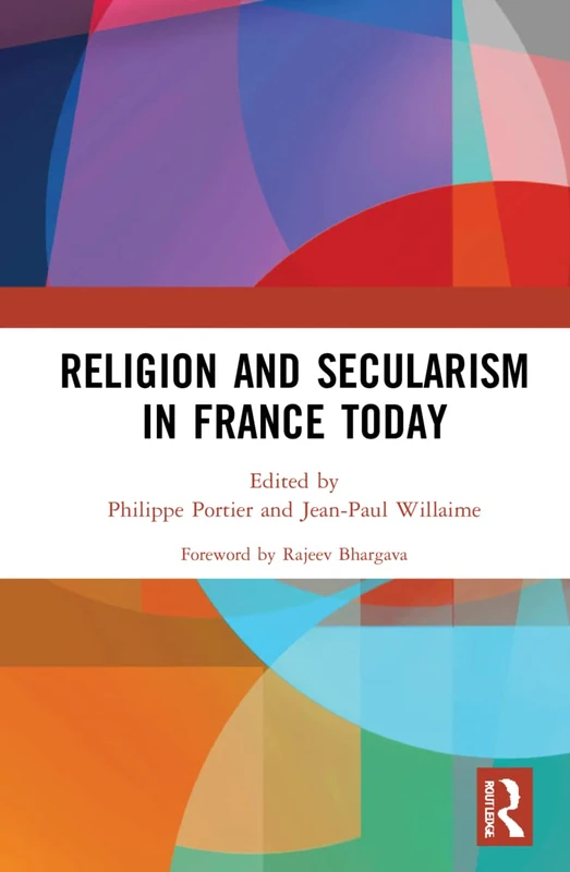 Routledge - Religion and Secularism in France Today
