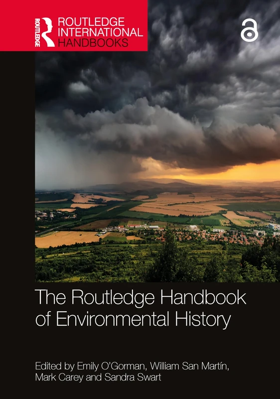 The Routledge Handbook of Environmental History (Routledge International Handbooks)