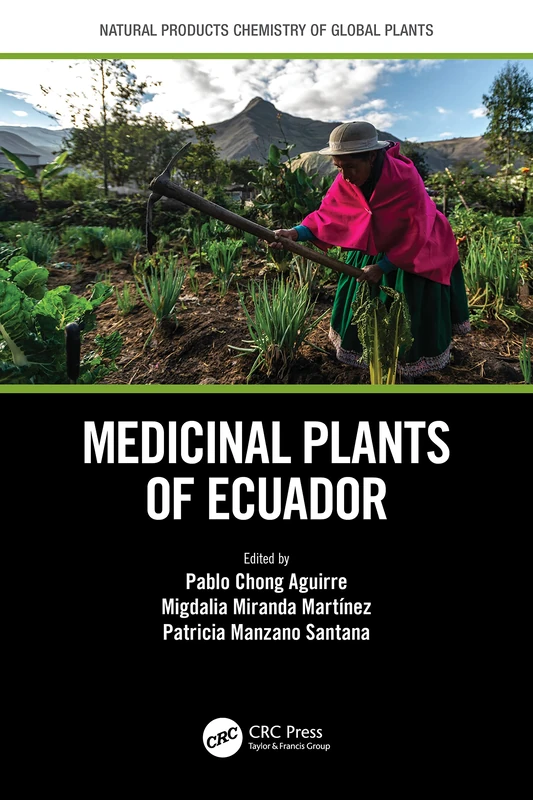 Medicinal Plants of Ecuador (Natural Products Chemistry of Global Plants) - Image 1
