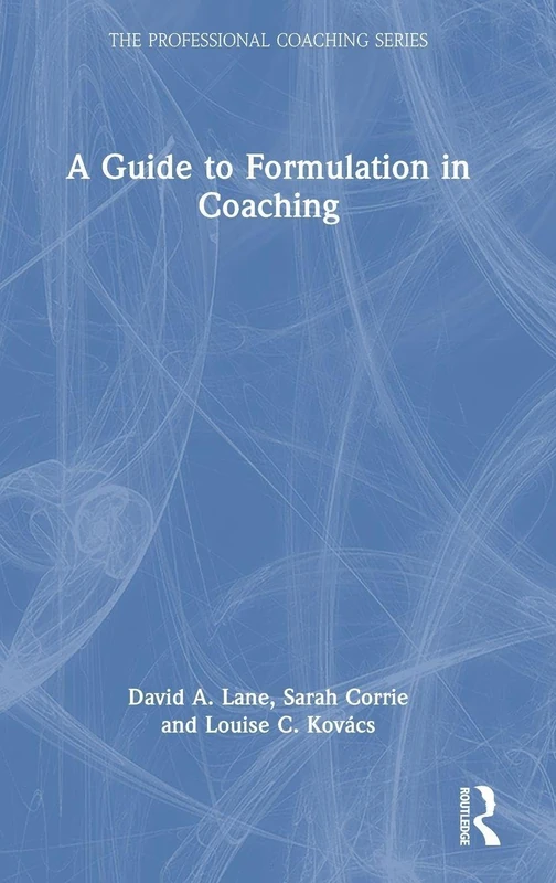 Routledge - A Guide to Formulation in Coaching (Book)
