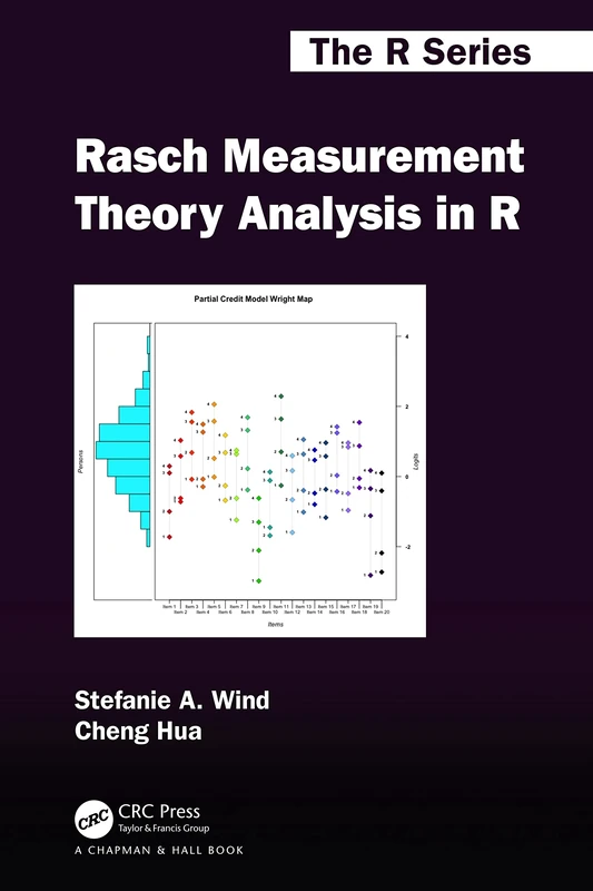 Rasch Measurement Theory Analysis in R (Chapman & Hall/CRC The R Series)
