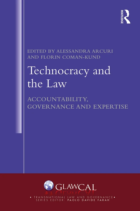 Technocracy and the Law: Accountability, Governance and Expertise (Transnational Law and Governance) - Image 1