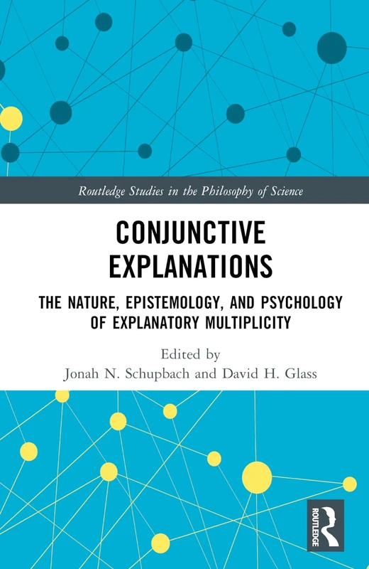 Routledge Conjunctive Explanations - Philosophy of Science Book
