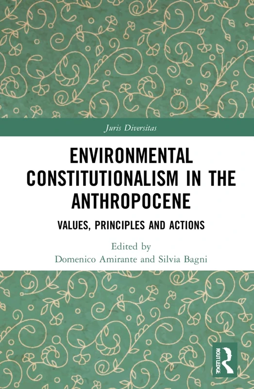 Routledge Environmental Constitutionalism in the Anthropocene