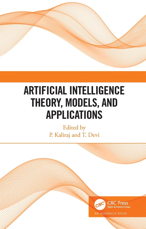 CRC Press Artificial Intelligence Theory, Models, and Applications