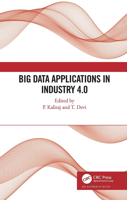 CRC Press Big Data Applications in Industry 4.0 - Book