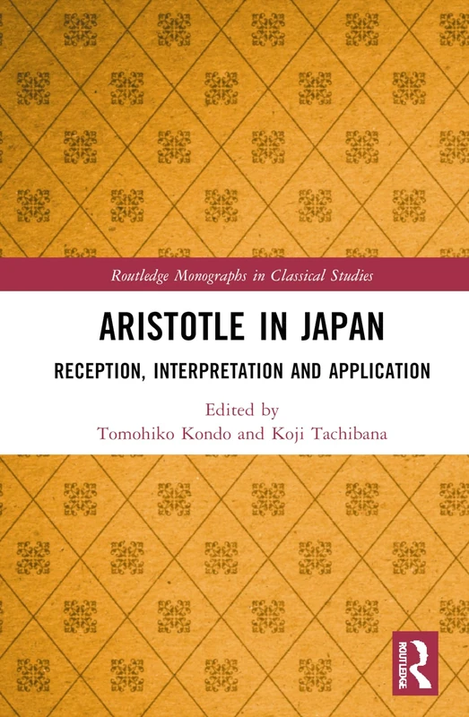 Routledge Aristotle in Japan - Classical Studies Monograph