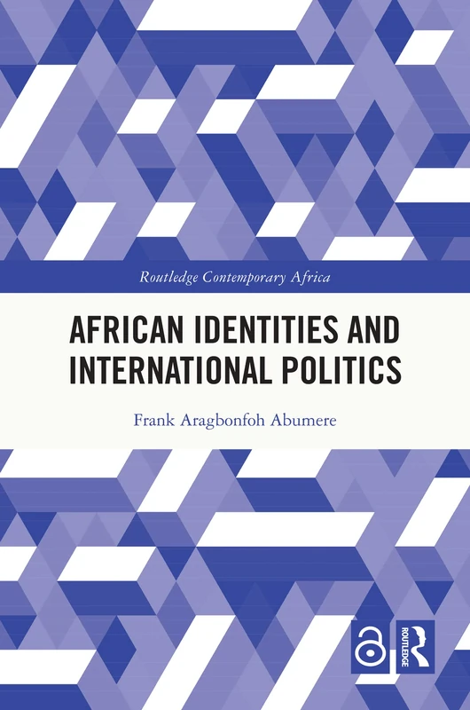 Routledge African Identities and International Politics Book