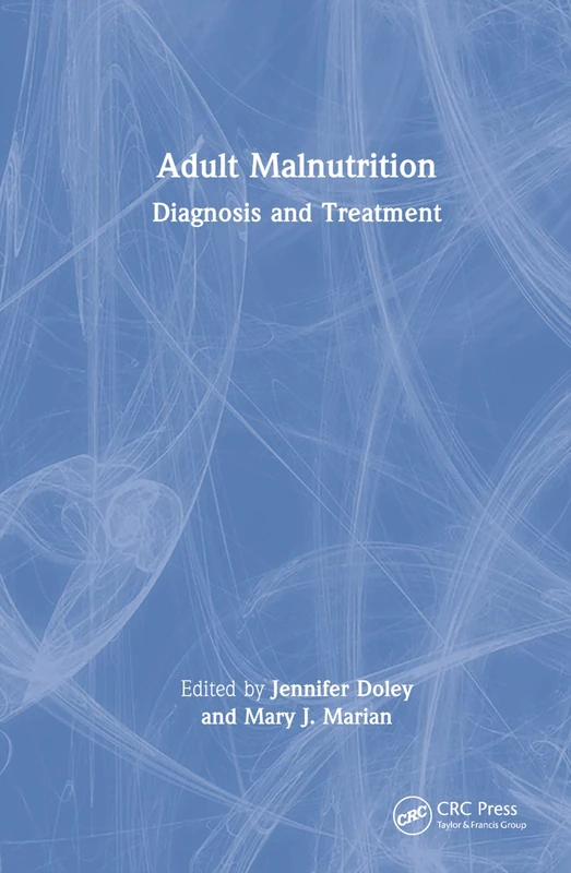 Adult Malnutrition: Diagnosis and Treatment - Image 1