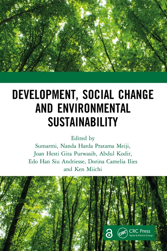 Development, Social Change and Environmental Sustainability: Proceedings of the International Conference on Contemporary Sociology and Educational ... 2020), Malang, Indonesia, 23 September 2020