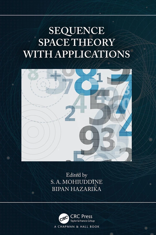 Sequence Space Theory with Applications