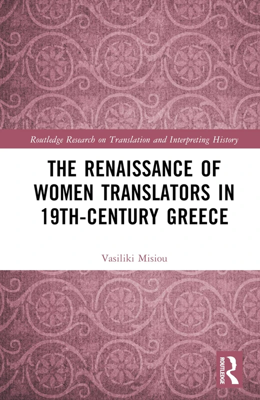 Routledge - Renaissance of Women Translators in 19th-Century Greece
