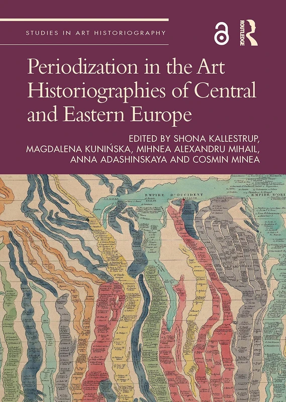 Routledge Periodization in the Art Historiographies of CEE