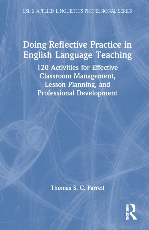 Routledge - Doing Reflective Practice in English Language Teaching