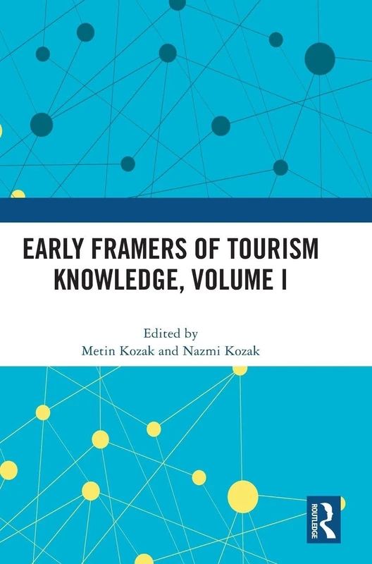 Routledge Early Framers of Tourism Knowledge, Volume I - Image 1