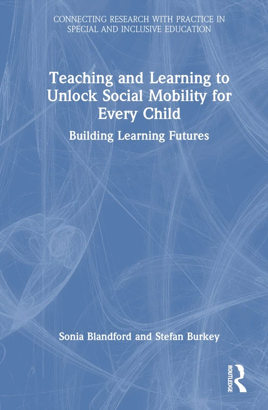 Routledge Teaching and Learning for Social Mobility Book