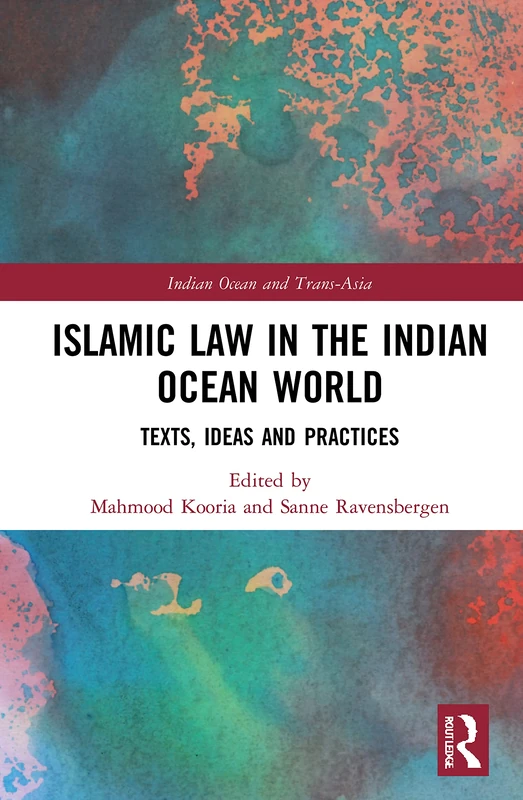 Routledge Islamic Law in the Indian Ocean World - Academic Book