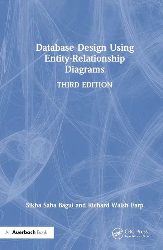 CRC Press Database Design Using Entity-Relationship Diagrams