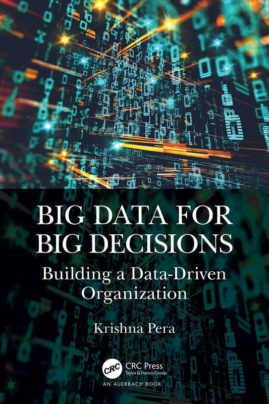 Big Data for Big Decisions: Building a Data-Driven Organization - Image 1