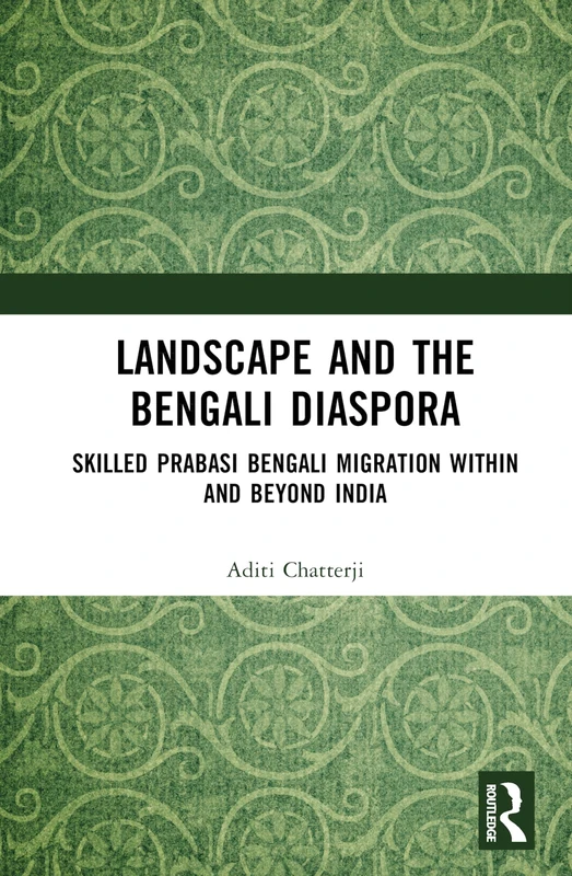Routledge - Landscape and the Bengali Diaspora Book